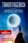 Constantin Achtermann - Traum Tagebuch
