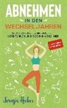 Svenja Huber - Abnehmen in den Wechseljahren
