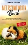Jakob Seifert - Meerschweinchen Buch