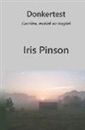 Iris Pinson - Donkertest: Carrière, erotiek en tragiek