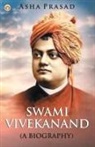 Asha Prasad - Swami Vivekanand a Biography