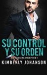 Kimberly Johanson - Su Control y Su Orden