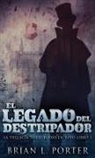 Brian L. Porter - El Legado del Destripador