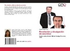 Anuska Machi Pérez - Revelación y divulgación de secretos