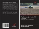 Hassina Hafida BOUKHALFA, Nacira CHOURGHAL - Mechanizacja i techniki rolnicze