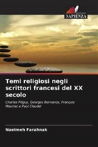 Naeimeh Farahnak - Temi religiosi negli scrittori francesi del XX secolo