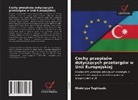 Shukriyya Taghizade - Cechy przepisów dotycz¿cych przetargów w Unii Europejskiej