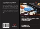 Basawaraj Hebbale, Deepak M. Kalai - Niskokosztowa automatyczna maszyna do produkcji toreb papierowych