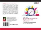 Milagros A. Sanlate - Análisis de la aplicación de la evaluación educativa