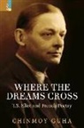Chinmoy Guha - Where the Dreams Cross: T.S. Eliot and French Poetry