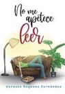 Vanessa Requena Fernández, Vanessa Requena Fernández - No me apetece leer
