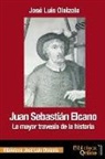 José Luis Olaizola Sarriá, Bibliotecaonline Sl - Juan Sebastián Elcano: la mayor travesía de la historia