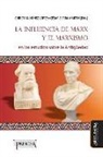 Luciano Canfora, Jordi Cortadella, César Sierra Martín - La influencia de Marx y el marxismo en los estudios sobre la Antigüedad