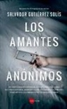 Salvador Gutierrez Solis - Los Amantes Anonimos