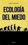 Jens Soentgen - Ecologia del Miedo