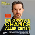 Marc Friedrich - Die größte Chance aller Zeiten (Hörbuch)