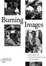 Florian Gottke - Burning Images: A History of Effigy Protests