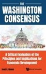 Imad A Moosa, Imad A Moosa, Imad A. Moosa - Washington Consensus, The: A Critical Evaluation Of The Principles And Implications For Economic Development