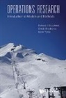 Aleida Braaksma, Richard Johannes Boucherie, Aleida Braaksma, Henk Tijms, Richard J Boucherie, Aleida Braaksma &amp; H Richard J Boucherie... - Operations Research: Introduction To Models And Methods
