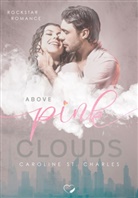 Caroline St Charles, Caroline St. Charles, Federherz Verlag, Federher Verlag, Federherz Verlag - Above Pink Clouds