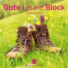 Gute Laune Block Sehnsucht