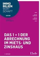 Melanie Klinger, Michae Klinger, Michael Klinger - Das 1 x 1 der Abrechnung im Miets- und Zinshaus