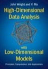 Yi Ma, Yi (University of California Ma, John Wright, John (Columbia University Wright - High-Dimensional Data Analysis With Low-Dimensional Models