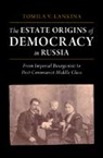 Tomila V. Lankina, Tomila V. (London School of Economics and Lankina, Lankina Tomila V. - Estate Origins of Democracy in Russia