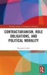 Benjamin Sachs, Benjamin (University of St Andrews Sachs - Contractarianism, Role Obligations, and Political Morality