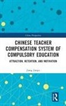Jiang Jinqiu - Chinese Teacher Compensation System of Compulsory Education
