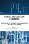 Louis-Philippe (Laurentian University Rochon, Louis-Philippe Czachor Rochon, Gracjan Robert Bachurewicz, Marcin Czachor, Louis-Philippe Rochon, Rochon Louis-Philippe - Kalecki and Kaleckian Economics