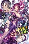 Bokuto Uno, Alexander Keller-Nelson, Rur Miyuki, Ruria Miyuki, Bokuto Uno - Reign of the Seven Spellblades, Vol. 3 (light novel)