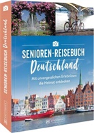 Regine Heue - Das Senioren-Reisebuch Deutschland