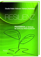 Claudia Felder-Fallmann, Barbara Hanfstingl - Resilienz