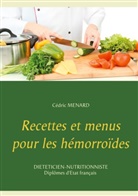Cédric Menard - Recettes et menus pour les hémorroïdes