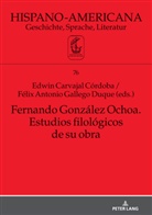 Edwin Carvajal Córdoba, Félix Antonio Gallego Duque, Jan-Henrik Witthaus - Fernando González Ochoa. Estudios filológicos de su obra