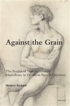 Mathew Rickard, Valentina Gosetti, Patrick McGuinness - Against the Grain