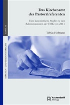 Tobias Hofmann - Das Kirchenamt des Pastoralreferenten