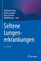 Ulric Costabel, Ulrich Costabel, Felix Herth, Felix JF Herth, Felix Herth u a, Felix JF Herth u a... - Seltene Lungenerkrankungen