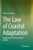 Linda Schumacher - The Law of Coastal Adaptation