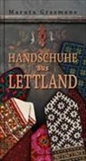 Maruta Grasmane - Handschuhe aus Lettland