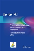 Fuminob Yoshimachi, Fuminobu Yoshimachi - Slender PCI