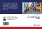 David J. Edelman, David J. Edelman (Ed. - Managing the Urban Environment - Istanbul, Turkey
