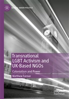 Matthew Farmer - Transnational LGBT Activism and UK-Based NGOs