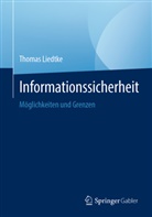 Thomas Liedtke, Thomas (Dr.) Liedtke - Informationssicherheit