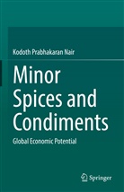Kodoth Prabhakaran Nair - Minor Spices and Condiments