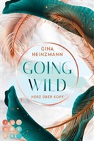 Gina Heinzmann - Going Wild. Herz über Kopf
