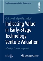 Christoph Philipp Wessendorf - Indicating Value in Early-Stage Technology Venture Valuation
