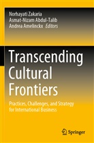 Asmat-Niza Abdul-Talib, Asmat-Nizam Abdul-Talib, Andrea Amelinckx, Norhayati Zakaria - Transcending Cultural Frontiers