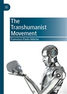 Francesco Paolo Adorno - The Transhumanist Movement
